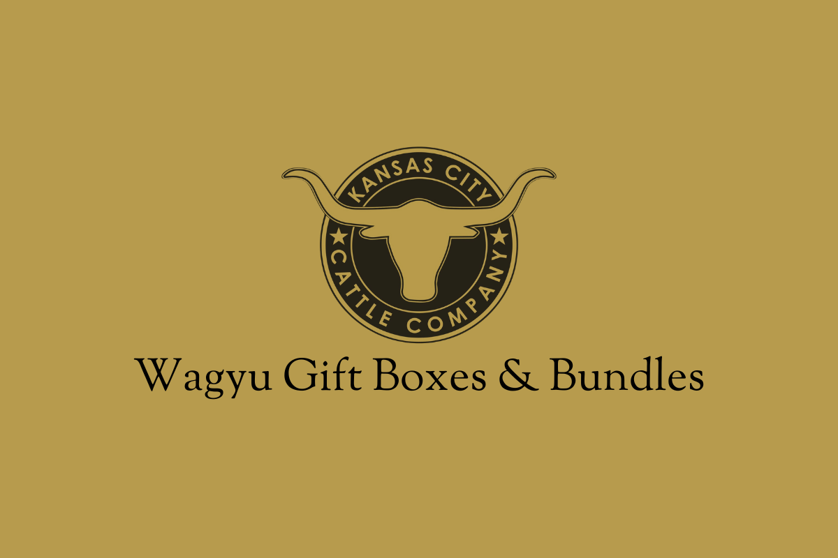 Wagyu Gift Boxes and Bundles - KC Cattle Company